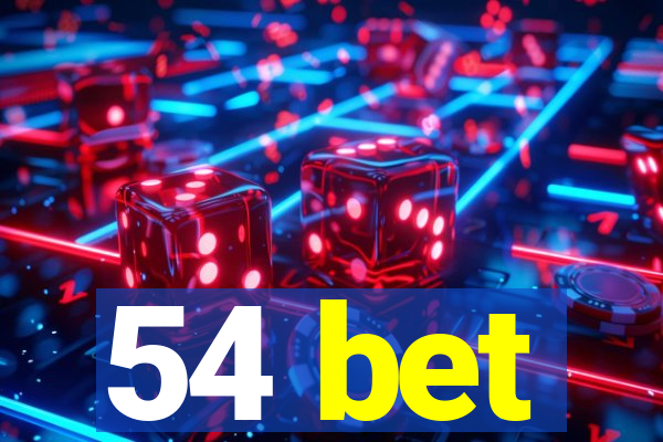 54 bet